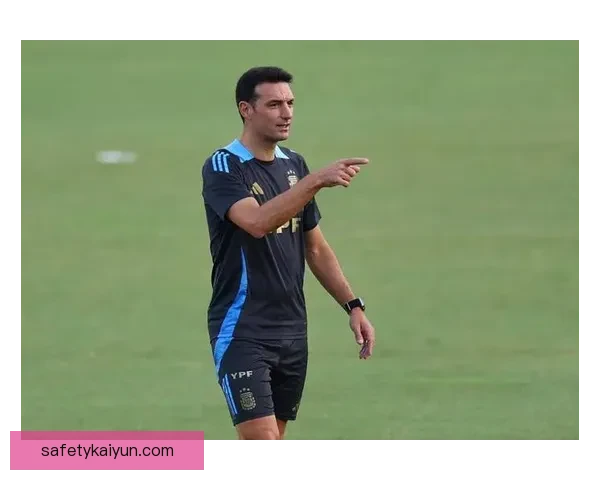 斯卡洛尼战术持续影响南美足球，整体球队表现呈现稳健趋势